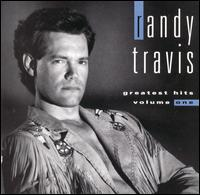 Randy Travis - Greatest Hits, Volume 1