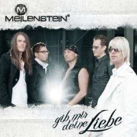 Meilenstein - Gib mir deine Liebe