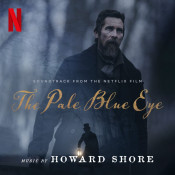 Howard Shore - The Pale Blue Eye