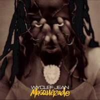 Wyclef Jean - Masquerade (bonus Disc)