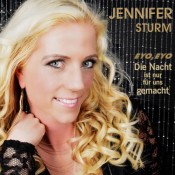 Jennifer Sturm - Eyo, Eyo (Die Nacht ist nur für uns gemacht)