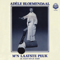 Adèle Bloemendaal - M'n laatste peuk / De stem van je hart