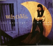 Willy DeVille - The Moonlight Let Me Down
