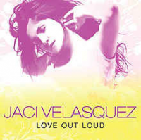 Jaci Velasquez - Love Out Loud
