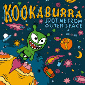Kookaburra - Spot Me from Outer Space