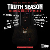 Trae Tha Truth - Truth Season: The United Streets of America