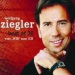 Wolfgang Ziegler - Best Of 30 - Vom 'Wir' zum Ich