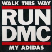 Run-D.M.C. - Walk This Way & My Adidas