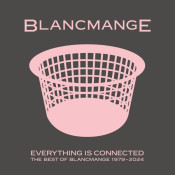Blancmange - Everything Is Connected
