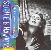 Sophie B. Hawkins - Tongues And Tails