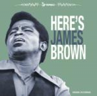 James Brown - Here's James Brown