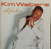 Kim Waters - All for Love