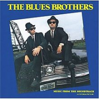 The Blues Brothers - Music From the Soundtrack