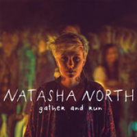 Natasha North - Gather And Run (EP)