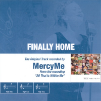 MercyMe - Finally Home