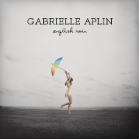 Gabrielle Aplin - English Rain (Deluxe edition)