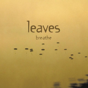 Leaves - Breathe