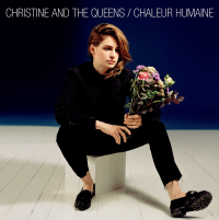 Christine and The Queens - Chaleur Humaine