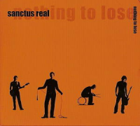 Sanctus Real - Nothing To Lose