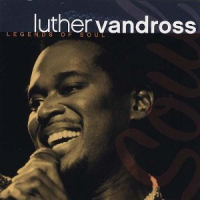 Luther Vandross - Legends Of Soul