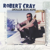 Robert Cray - Shoulda Been Home