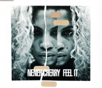 Neneh Cherry - Feel It (Remixes)