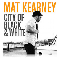 Mat Kearney - City Of Black & White