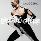 Calogero - Liberté chérie