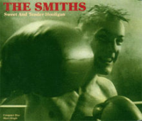 The Smiths - Sweet And Tender Hooligan