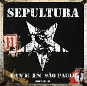 Sepultura - Live in Sao Paulo