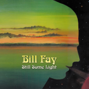Bill Fay - Still Some Light