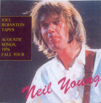 Neil Young - The Joel Bernstein Tapes
