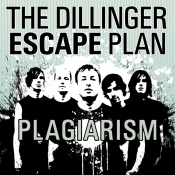 The Dillinger Escape Plan - Plagiarism