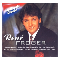 Rene Froger - Hollands glorie