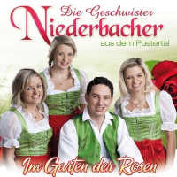 Geschwister Niederbacher - Im Garten der Rosen