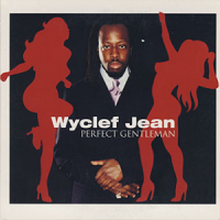 Wyclef Jean - Perfect Gentleman
