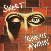 The Sweet - Give Us a Wink