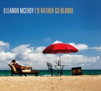 Eleanor McEvoy - I’d Rather Go Blonde