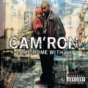 Cam'ron - Come Home with Me