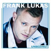 Frank Lukas - Unbedingt