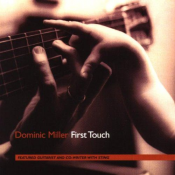 Dominic Miller - First Touch