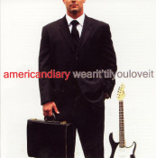 American Diary - Wear It 'Til You Love It