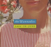 The Wannadies - Love In June