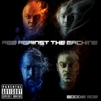 Goodie Mob - Age Against the Machine