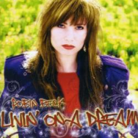 Robin Beck - Livin' On A Dream