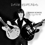 Dave Edmunds - Swan Songs