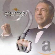 Mantovani (The Mantovani Orchestra) - At The Movies