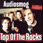 Audiosmog - Top Of The Rocks