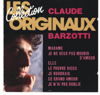 Claude Barzotti - Collection Les Originaux Claude Barzotti