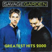 Savage Garden - Greatest Hits 2000
